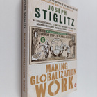 Joseph E. Stiglitz : Making globalization work - pikkukuva 1