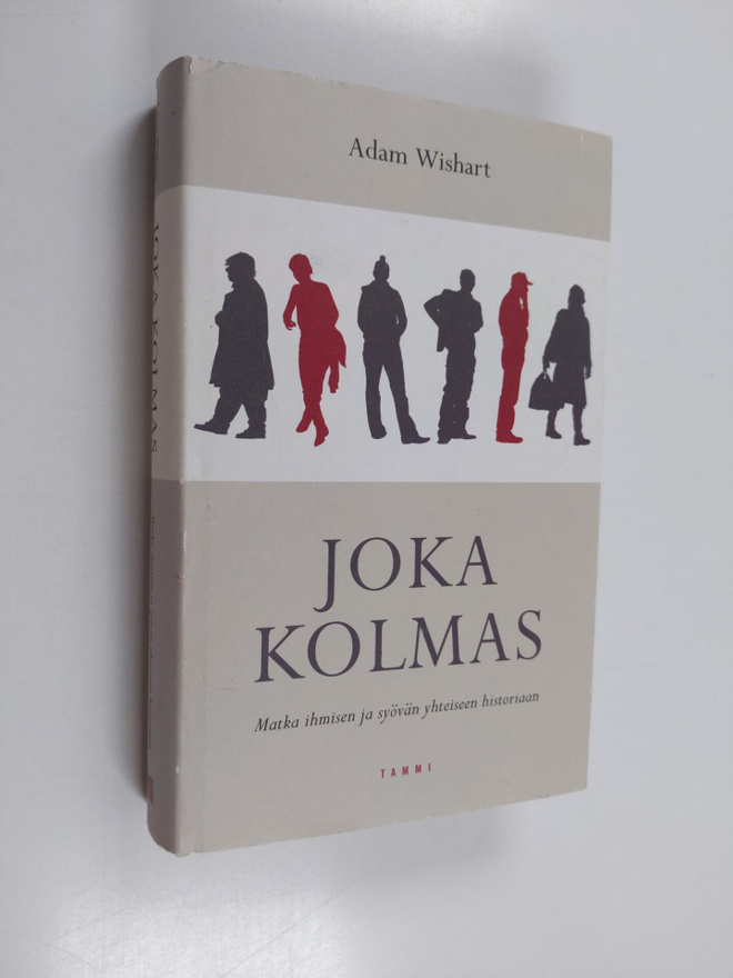 Adam Wishart : Joka kolmas : matka ihmisen ja syövän yhte...