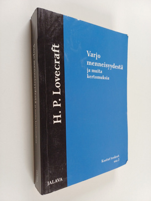 H. P. Lovecraft : Varjo menneisyydestä ja muita kertomuksia