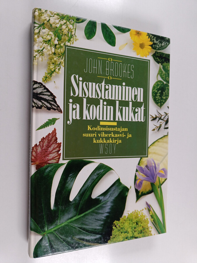 John Brookes : Sisustaminen ja kodin kukat