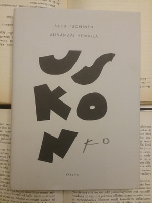 Saku Tuominen, Annamari Heikkilä - Uskonko (sid.)