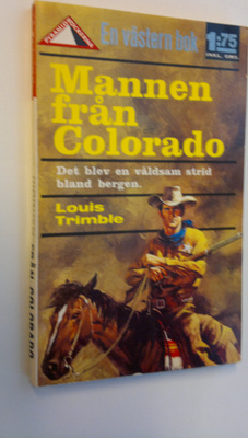 Louis Trimble : Mannen från Colorado
