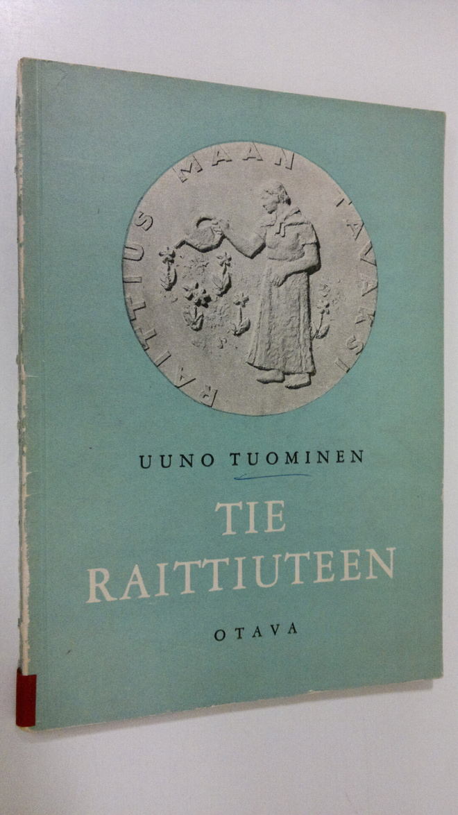 Uuno Tuominen : Tie raittiuteen