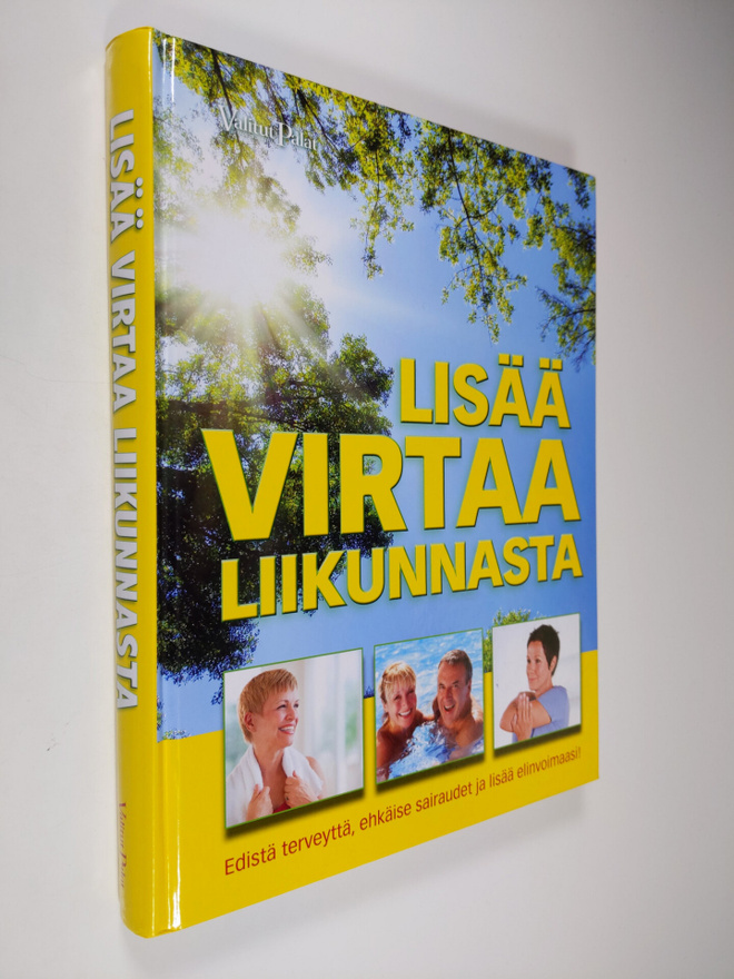 Simone Harland : Lisää virtaa liikunnasta : edistä tervey...