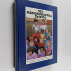 Det mångkulturella Sverige : en handbok om etniska gruppe... - pikkukuva 1