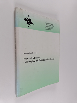 Kulutuskulttuuria - sosiologisia näkökulmia kulutukseen