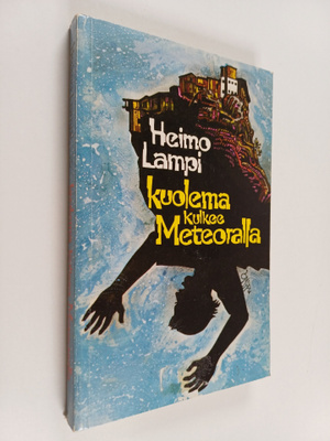 Heimo Lampi : Kuolema kulkee Meteoralla