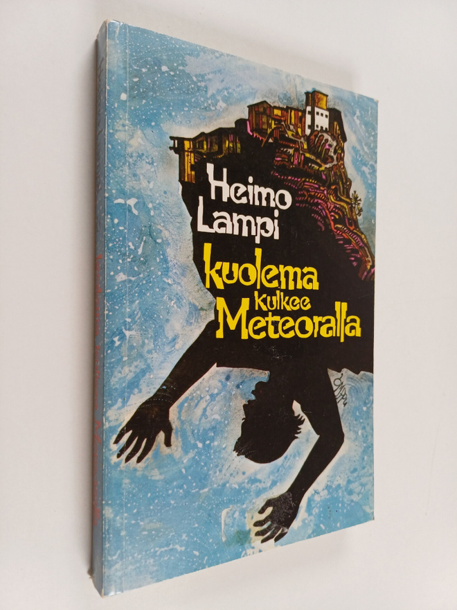 Heimo Lampi : Kuolema kulkee Meteoralla