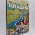 Zoltan Zsombok : Laulava kukko : unkarilaisia satuja - pikkukuva 1