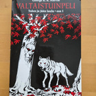 R.R. MARTIN . VALTAISTUINPELI . TULEN JA JÄÄN LAULU OSA 1 . - pikkukuva 1