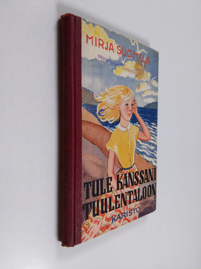 Mirja Suomela : Tule kanssani Tuulentaloon : kertomus