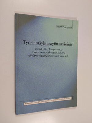 Heikki K. Lyytinen : Työelämäyhteistyön arviointi : Jyväs...