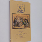 Carl Michael Bellman : Fukt och aska - pikkukuva 1