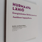 Hurmaava lähiö : energiatehokas lähiökorjaaminen -hankkee... - pikkukuva 1