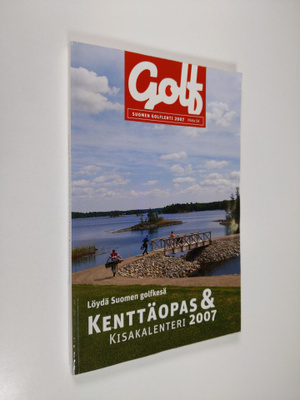 Suomen golflehti 2007 : kenttäopas & kisakalenteri