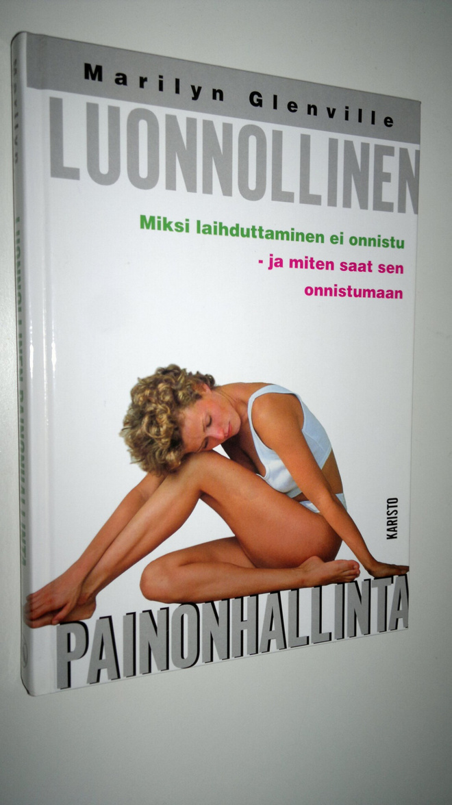Marilyn Glenville : Luonnollinen painonhallinta