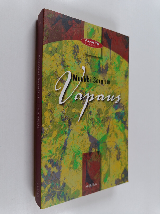 munkki Serafim : Vapaus : johdatus mysteeriin