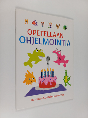 Carol Vorderman : Opetellaan ohjelmointia : Hauskoja Scra...
