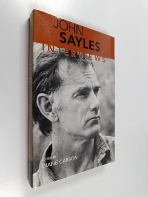 John Sayles : John Sayles - Interviews