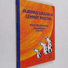 Pentti Rasinkangas : Aurinko laulaa ja lehmät paistaa : P... - pikkukuva 1