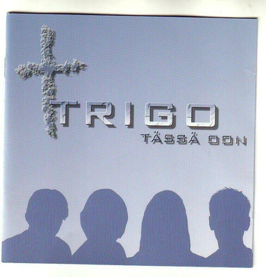 cd, Trigo: Tässä oon [gospel]