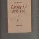 Mikkola: Kolttakylän arkisto, WSOY 1941, nid., K4 - pikkukuva 1