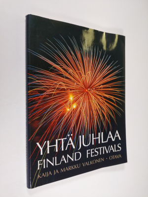 Kaija Valkonen : Yhtä juhlaa : Finland Festivals