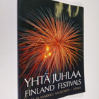 Kaija Valkonen : Yhtä juhlaa : Finland Festivals - pikkukuva 1