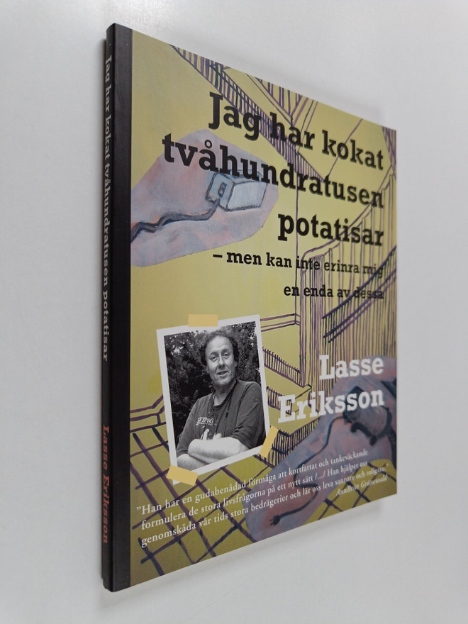 Lasse Eriksson : Jag har kokat tvåhundratusen potatisar -...