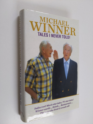 Michael Winner : Tales I Never Told