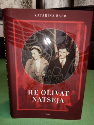 Katarina Baer : He olivat natseja ( SIS POSTIKULU)
