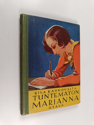 Eila Kaukovalta : Tuntematon Marianna : tyttöromaani