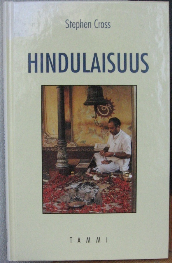 Stephen Cross: Hindulaisuus, Tammi 1996. 155 s.