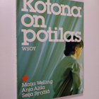 Maija Welling : Kotona on potilas - pikkukuva 1