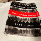 SAARIJÄRVISET SODISSA 1939-1945 ISÄNMAAN ASIALLA HYVÄ - pikkukuva 3