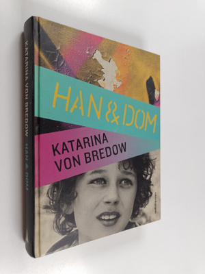 Katarina von Bredow : Han & dom