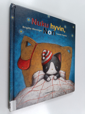Brigitte Weninger : Nuku hyvin, Nori