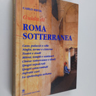 Carlo Pavia : Guida di Roma sotterranea - pikkukuva 1