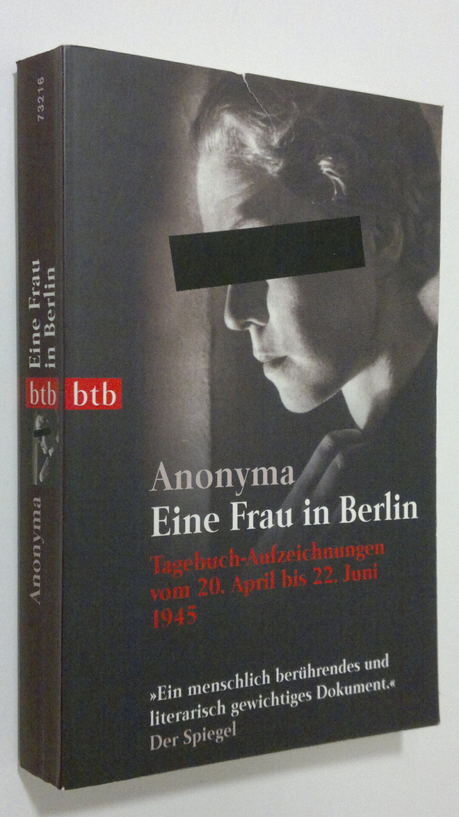 Fritz Bonin : Eine Frau in Berlin : Tagebuchaufzeichnunge...