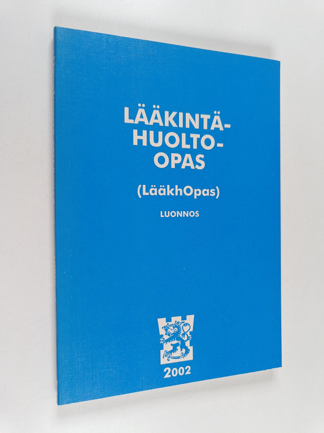 Lääkintähuolto-opas : (LääkhOpas) luonnos