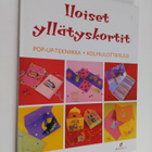 Emma Angel : Iloiset yllätyskortit : pop-up -tekniikka, k... - pikkukuva 1