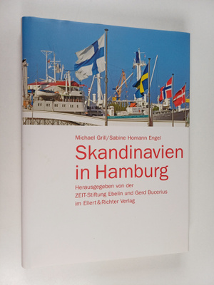 Michael Grill ym. : Skandinavien in Hamburg