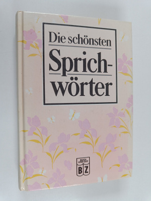 Elisabeth Meyer : Die schönsten Sprichwörter
