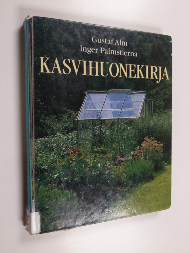 Gustaf Alm : Kasvihuonekirja