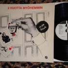 3 Vuotta Myöhemmin - kokoelma - LP 1980 EX - pikkukuva 1