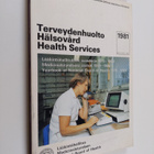 Lääkintöhallitus : Terveydenhuolto 1981 - Lääkintöhallitu... - pikkukuva 1