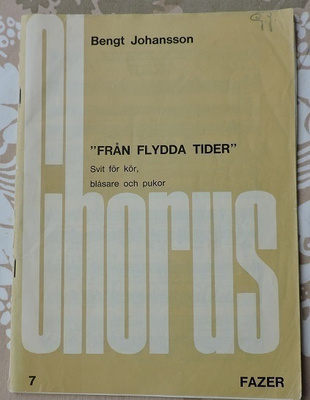 Bengt Johansson Chorus "Från flydda tider"
