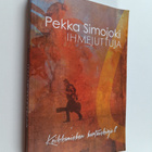 Pekka Simojoki : Ihmejuttuja : keikkamiehen hartauskirja 2 - pikkukuva 1
