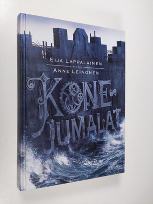 Eija Lappalainen : Konejumalat