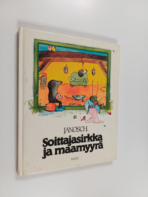 Janosch : Soittajasirkka ja maamyyrä